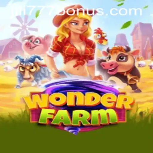 Discover the Excitement of WonderFarm and the Jili777 Experience