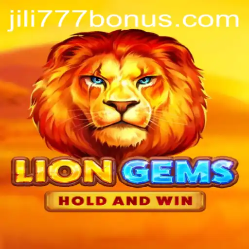 An In-Depth Exploration of LionGems: A Roaring Adventure with Jili777