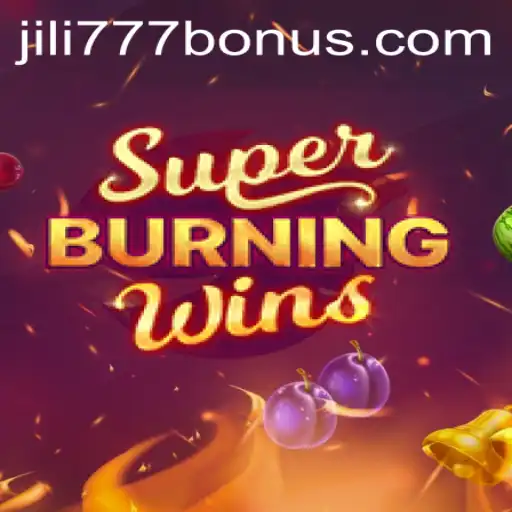 Discovering the Excitement of SuperBurningWins with Jili777